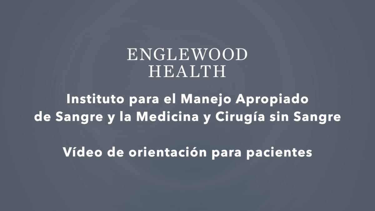 Empiece vídeo: Orientación del Instituto para el Manejo Apropiado de Sangre y la Medicina y Cirugía sin Sangre