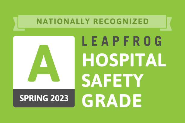 Leapfrog Hospital Safety Grade A - Spring 2023